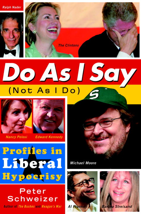 Title details for Do As I Say (Not As I Do) by Peter Schweizer - Wait list